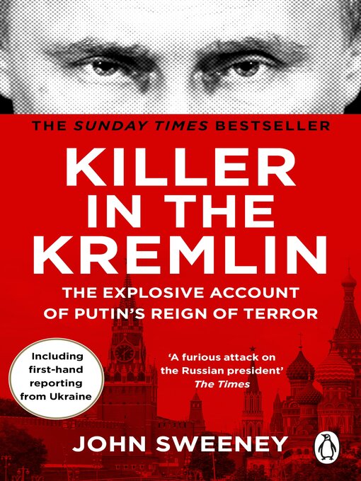 Title details for Killer in the Kremlin by John Sweeney - Wait list
